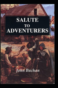 Salute to Adventurers-Original Classic Edition(Annotated)