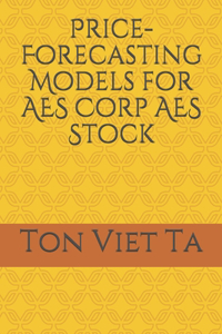 Price-Forecasting Models for AES Corp AES Stock