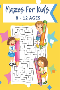 Mazes For Kids Ages 8-12