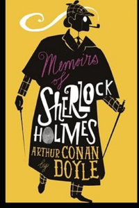 Memoirs of Sherlock Holmes Illustrated