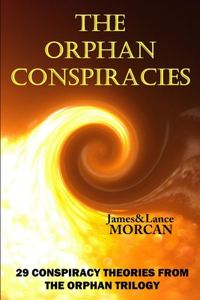 Orphan Conspiracies