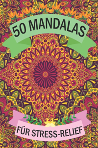 50 Mandalas für Stress-Relief