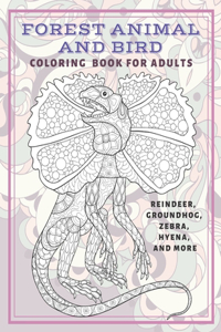 Forest Animal and Bird - Coloring Book for adults - Reindeer, Groundhog, Zebra, Hyena, and more