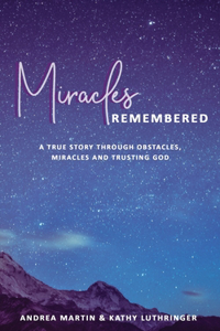 Miracles Remembered