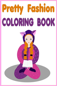 Pretty Fashion Coloring Book