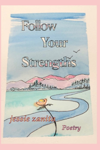 Follow Your Strengths