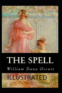 The Spell Illustrated