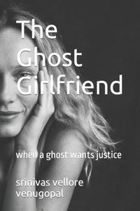 The Ghost Girlfriend