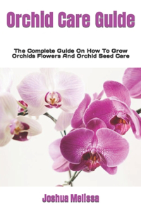 Orchid Care Guide