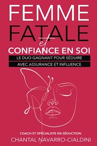 Femme Fatale Et Confiance En Soi