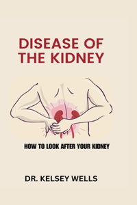 Disease of the Kidney