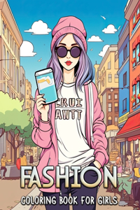 Fashion Coloring Book For Girls