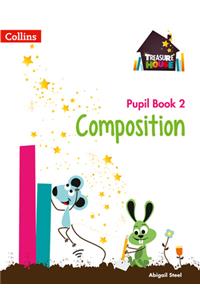 Treasure House -- Year 2 Composition Pupil Book