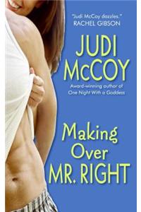 Making Over Mr. Right