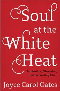 Soul at the White Heat