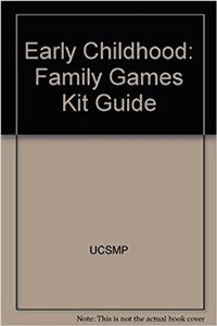 Everyday Mathematics, Grades Pk-K, Family Games Kit Guide