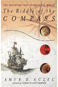 Riddle of the Compass: The Invention That Changed the World