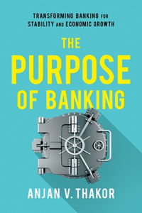 The Purpose of Banking