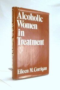 Alcoholic Women in Treatment