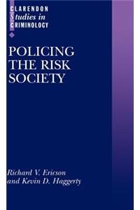 Policing the Risk Society