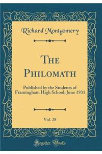 The Philomath, Vol. 28: Published by the Students of Framingham High School; June 1931 (Classic Reprint)