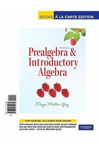 Prealgebra & Introductory Algebra, Books a la Carte Edition
