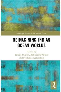 Reimagining Indian Ocean Worlds