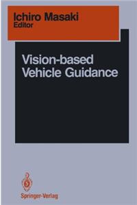 Vision-Based Vehicle Guidance