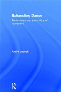 Exhausting Dance