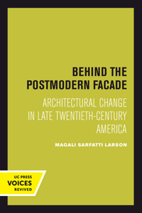 Behind the Postmodern Facade