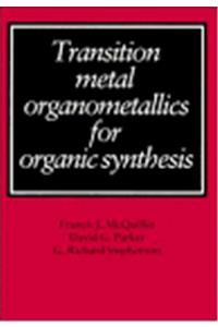 Transition Metal Organometallics for Organic Synthesis