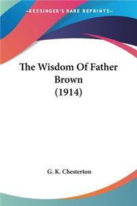 Wisdom Of Father Brown (1914)