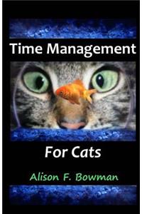 Time Management for Cats
