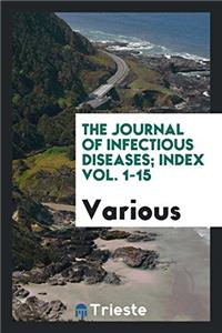 The Journal of Infectious Diseases; Index Vol. 1-15