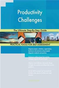 Productivity Challenges The Ultimate Step-By-Step Guide