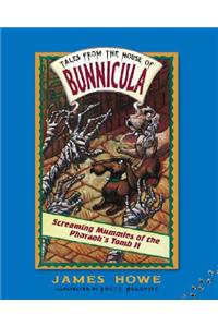 Screaming Mummies of the Pharoah's Tomb II