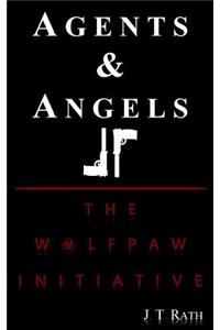 Agents & Angels II: The Wolfpaw Initiative