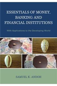 Essentials of Money, Banking and Financial Institutions