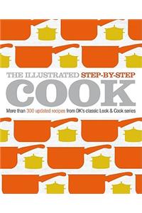 The Illustrated Step-by-step Cook
