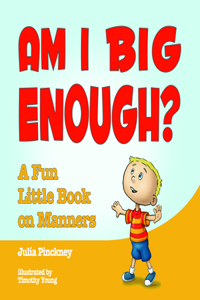 Am I Big Enough?