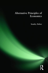 Alternative Principles of Economics