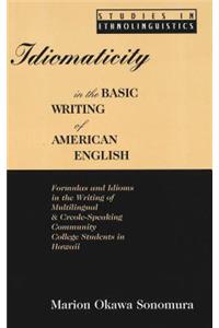 Idiomaticity in the Basic Writing of American English