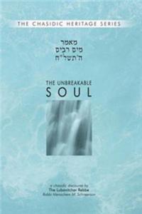 Unbreakable Soul - Mayim Rabim