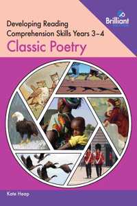 Developing Reading Comprehension Skills Years 3-4: Classic Children's Poetry