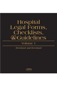 Hospital Legal Forms, Checklists and Guidelines