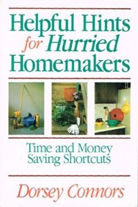 Helpful Hints for Hurried Homemakers