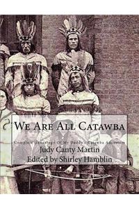 We Are All Catawba