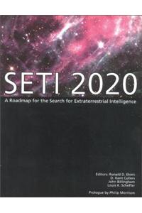 Seti 2020: A Roadmap for the Search for Extraterrestrial Intelligence