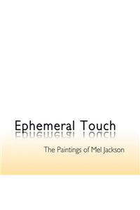 Ephemeral Touch