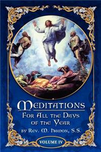 Meditations for All the Days of the Year, Vol 4